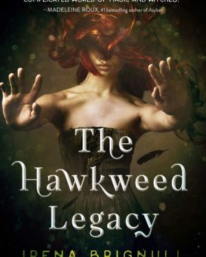 The Hawkweed Legacy by Irena Brignull