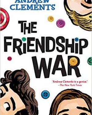 The friendship war by Andrew Clements