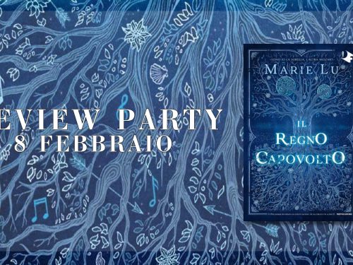 Review Party – Il regno capovolto di Marie Lu