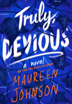 Truly Devious by Maureen Jonhson