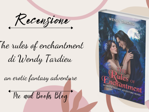 The Rules of Enchantment di Wendy Tardieu