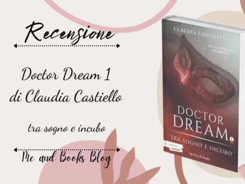 Doctor Dream – Tra sogno e incubo di Claudia Castiello