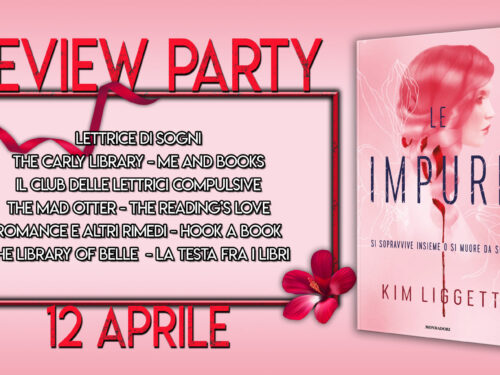 Review Party – Le Impure di Kim Liggett