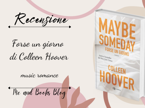 Maybe Someday: forse un giorno di Colleen Hoover