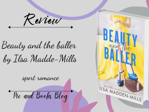 Beauty and The baller by Ilsa Madden-Mills