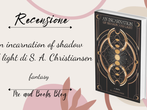 An incarnation of shadow and light di S. A. Christianson