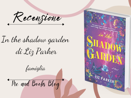 In the shadow garden di Liz Parker